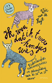 Ik wou dat ik twee hondjes was - Vic van de Reijt (ISBN 9789035104006)