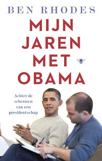 Mijn jaren met Obama - Ben Rhodes (ISBN 9789403123509)