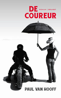 De coureur - Paul van Hooff (ISBN 9789493095571)