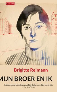Mijn broer en ik - Brigitte Reimann (ISBN 9789044549218)