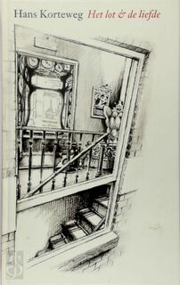 Het lot & de liefde - Hans Korteweg (ISBN 9789021543819)