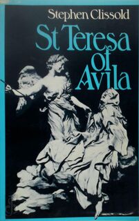 St. Teresa of Avila - Stephen Clissold (ISBN 9780859693479)