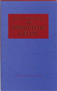 Onmogelijk geluk - Jean Pierre Rawie (ISBN 9789035111790)