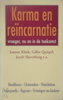 Karma en reincarnatie - Joanne Klink, Gilles Quispel, Jacob Slavenburg, E.A. (ISBN 9789060383841)