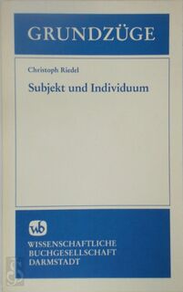 Subjekt und Individuum - Christoph Riedel (ISBN 9783534066704)