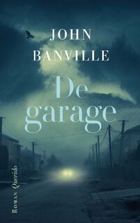 De garage - John Banville (ISBN 9789021481920)