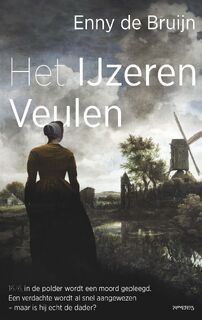 Het IJzeren Veulen - Enny de Bruijn (ISBN 9789044654707)