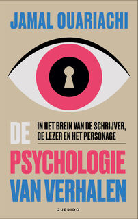 De psychologie van verhalen - Jamal Ouariachi (ISBN 9789025317850)