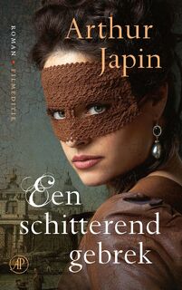 Een schitterend gebrek - Arthur Japin (ISBN 9789029552592)