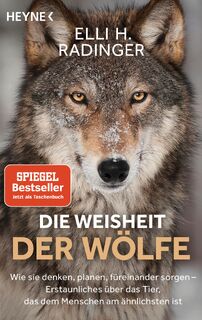 Die Weisheit der Wölfe - Elli H. Radinger (ISBN 9783453605121)