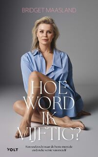 Hoe word ik vijftig? - Bridget Maasland (ISBN 9789021490533)