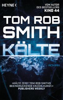 Kälte - Tom Rob Smith (ISBN 9783453323377)