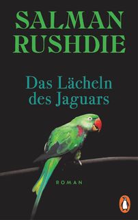 Das Lächeln des Jaguars - Salman Rushdie (ISBN 9783328111177)
