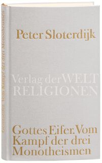 Gottes Eifer - Peter Sloterdijk (ISBN 9783458710042)