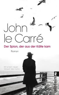 Der Spion, der aus der Kälte kam - John Le Carré (ISBN 9783548287256)