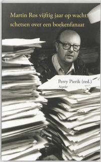Martin Ros vijftig jaar op wacht - Martin Ros (ISBN 9789059117204)