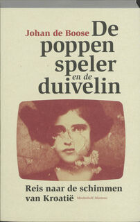 De poppenspeler en de duivelin - J. de Boose (ISBN 9789085421801)