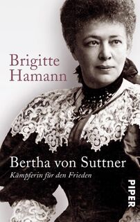 Bertha von Suttner - Brigitte Hamann (ISBN 9783492030373)
