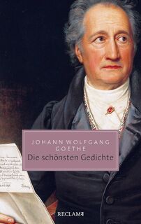 Die schönsten Gedichte - Johann Wolfgang Goethe (ISBN 9783150206324)