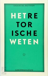 Het retorische weten - Emanuel Rutten (ISBN 9789491717499)