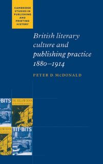 British Literary Culture and Publishing Practice, 1880-1914 - Peter D. McDonald (ISBN 9780521571494)