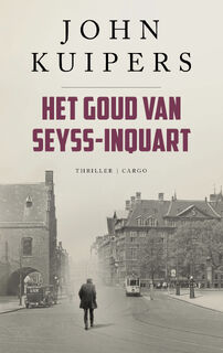 Het goud van Seyss-Inquart - John Kuipers (ISBN 9789403132396)