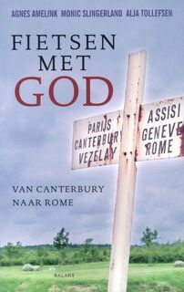 Fietsen met God - Agnes Amelink, Monic Slingerland, Alja Tollefsen (ISBN 9789050187930)