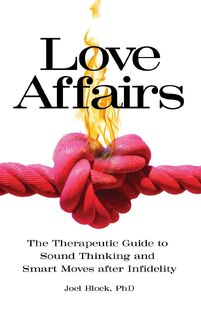 Love Affairs - Joel Block Ph.D. (ISBN 9781440861543)