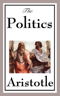 Politics - Aristotle (ISBN 9781604597769)