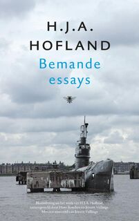 Bemande essays - H.j.a. Hofland (ISBN 9789023466376)