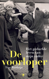 De voorloper - Tom Rooduijn (ISBN 9789403128573)