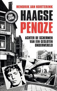 De Haagse penoze - Hendrik Jan Korterink (ISBN 9789089752482)