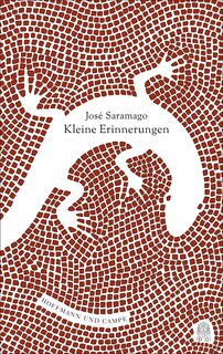 Kleine Erinnerungen - José Saramago (ISBN 9783455404043)
