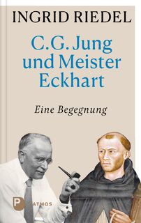 C. G. Jung und Meister Eckhart - Ingrid Riedel (ISBN 9783843615501)