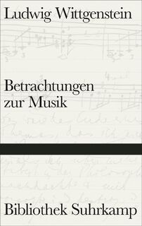 Betrachtungen zur Musik - Ludwig Wittgenstein (ISBN 9783518225301)