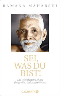 Sei, was du bist! - Ramana Maharshi (ISBN 9783426291818)