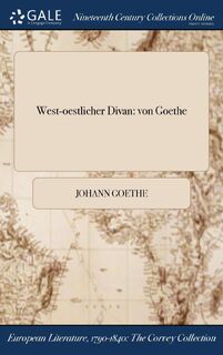 West-oestlicher Divan - Johann Goethe (ISBN 9781375270519)