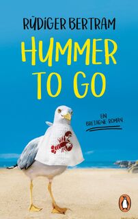 Hummer to go - Rüdiger Bertram (ISBN 9783328108764)