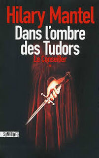 Le conseiller - Hilary Mantel (ISBN 9782355841705)