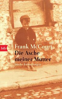 Die Asche meiner Mutter - Frank McCourt (ISBN 9783442723072)