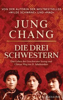 Die drei Schwestern - Jung Chang (ISBN 9783896675989)