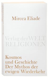 Kosmos und Geschichte - Mircea Eliade (ISBN 9783458720041)