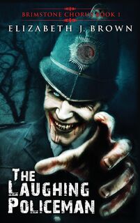 The Laughing Policeman - Elizabeth J. Brown (ISBN 9781739817053)