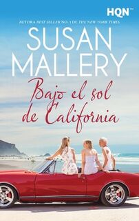 Bajo el sol de California - Susan Mallery (ISBN 9788411414876)