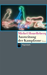 Ausweitung der Kampfzone - Michel Houellebecq (ISBN 9783803126894)