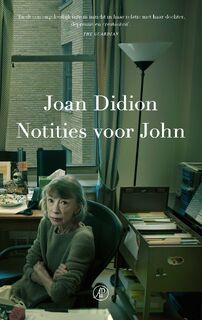 Notities voor John - Joan Didion (ISBN 9789029554657)