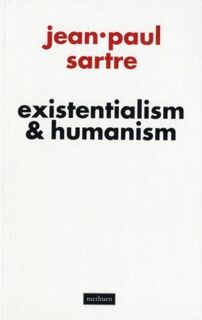 Existentialism and Humanism - Jean-Paul Sartre (ISBN 9780413776396)