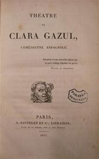 Théatre du Clara Gazul, comédienne Espagnole - Prosper Mérimée