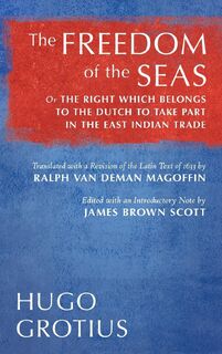 The Freedom of the Seas - Hugo Grotius (ISBN 9781584771821)