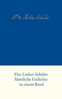 Sämtliche Gedichte - Else Lasker-Schüler (ISBN 9783633541966)